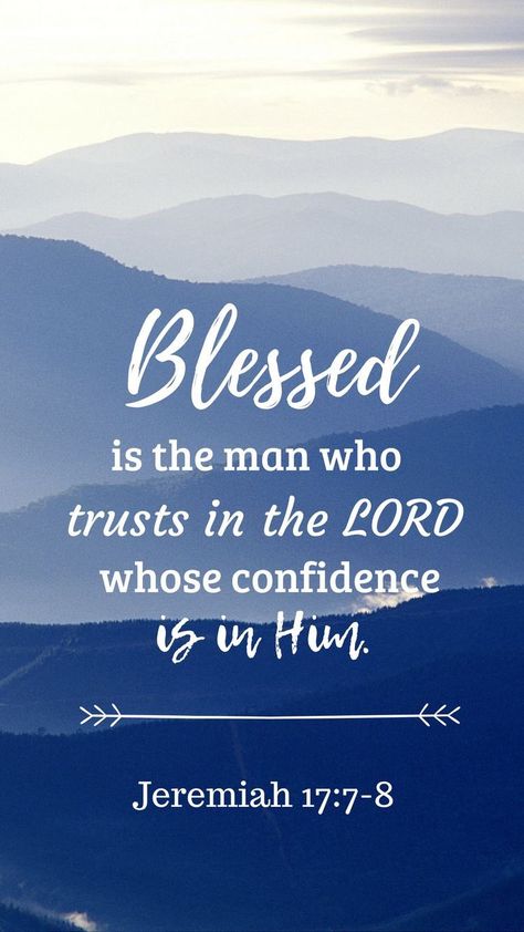 Blessed Is The Man Who Trust In The Lord, Scripture For Men, Bible Verse Phone Wallpaper, Verse Phone Wallpaper, Bible Verses About Confidence, Prayer Vision Board, Bible Verses Phone Wallpaper, Inspirational Scripture Quotes, Cute Bible Verses