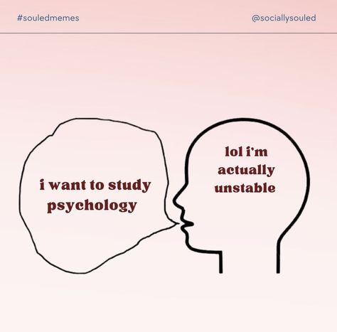 Humour, Psychology Funny, Psychology Wallpaper, Dream Psychology, Learning Psychology, Ap Psych, Psychology Memes, Psych Major, Mentally Stable