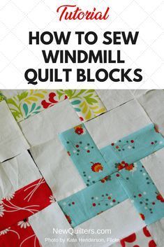 Couture, Patchwork, Windmill Quilt Block, Windmill Quilt, Jelly Roll Quilt Patterns, Scrap Quilt Patterns, Pinwheel Quilt, Beginner Quilt Patterns, Easy Quilt Patterns