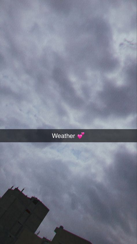 Rainy Sky Snap, Rainy Weather Snapchat Stories, Rainy Weather Snap, Monsoon Snap, Barish Pics, Barish Snap, Monsoon Sky, Weather Snap, Boyfriend Sayings
