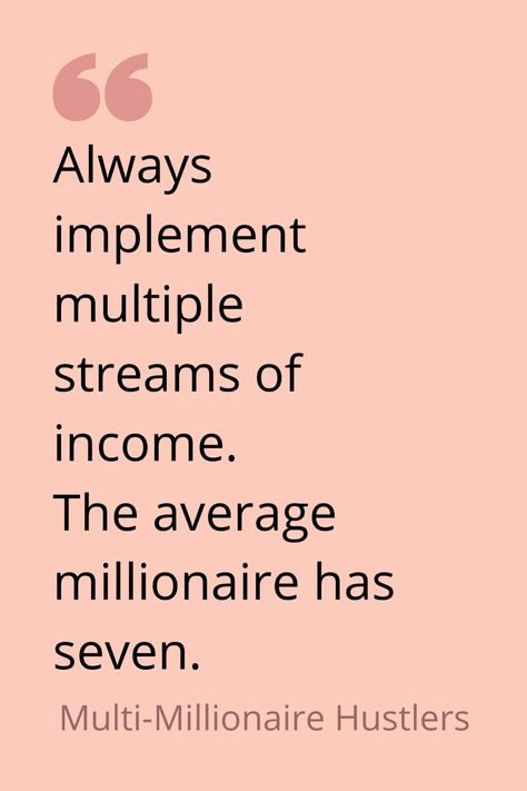 Having Multiple Streams Of Income Quotes, Income Streams Quotes, Multiple Income Streams Quotes, Streams Of Income Aesthetic, Multiple Income Streams Aesthetic, Frugality Quotes, Multiple Streams Of Income Quotes, Multiple Streams Of Income Aesthetic, Income Quotes