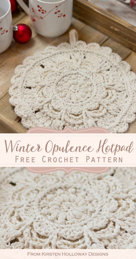 Winter Opulence Round Crochet Hotpad Trivet | Free Pattern | Kirsten Holloway Designs Crochet Hotpad, Crochet Hot Pads, Round Crochet, Crochet Patron, Crochet Potholders, Sweater Crochet, Crochet Kitchen, Crochet Dishcloths, Scarf Crochet