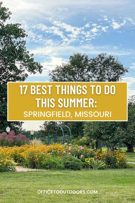 Springfield, MO is a great summer destination, filled with so many indoor and outdoor activities. From cave tours and botanical gardens to a giant aquarium and museums, you will not run out of this to do in this Missouri city.   summer travel | summer bucket list | outdoor adventures | summer road trips | midwest travel Giant Aquarium, Summer Road Trips, City Summer, Cave Tours, Midwest Travel, Springfield Missouri, Summer Bucket List, Summer Destinations, Public Park