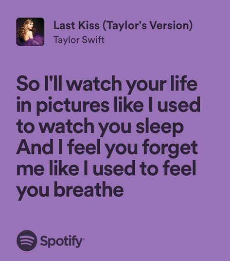 Breakup Lyrics, Last Kiss Taylor Swift, Olivia Lyrics, Taylor Swift Lyric Quotes, Taylor Swift Song Lyrics, Selena Gomez Music, Taylor Lyrics, Last Kiss, Cool Lyrics