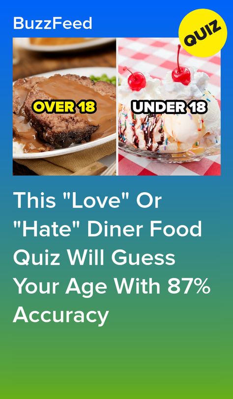 Essen, Buzzfeed Food Quizzes, Buzzfeed Quizzes Food, Guess Your Age Quiz, Food Quiz Buzzfeed, Quizzes Food, Food Quizzes, Diner Food, Fun Personality Quizzes