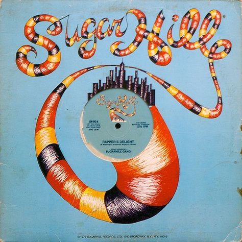 The Sugarhill Gang, Rapper Delight, Sugar Hill, One Hit Wonder, Pochette Album, Old School Music, Real Hip Hop, Hip Hop And R&b, Hip Hop Art