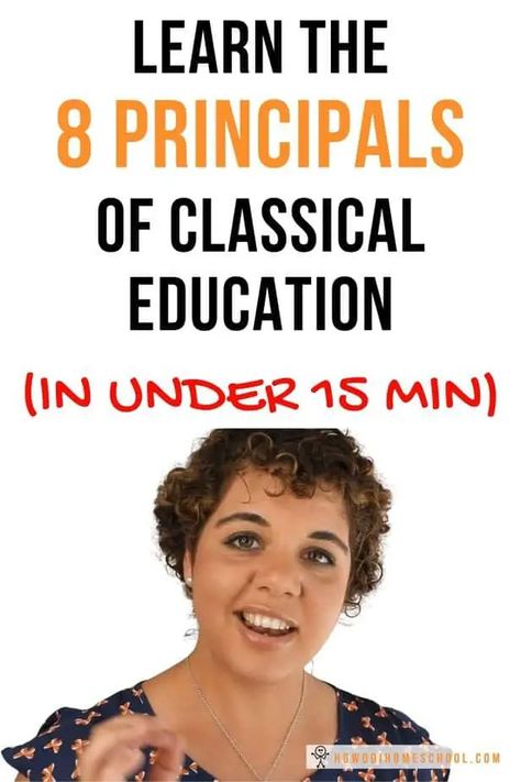 8 Principles of Classical Education : A quick Rundown Classical Education Classroom, Classical Classroom, Biology Labs, Silly Songs, First Principle, Feeling Discouraged, Classical Education, Charlotte Mason, English Study