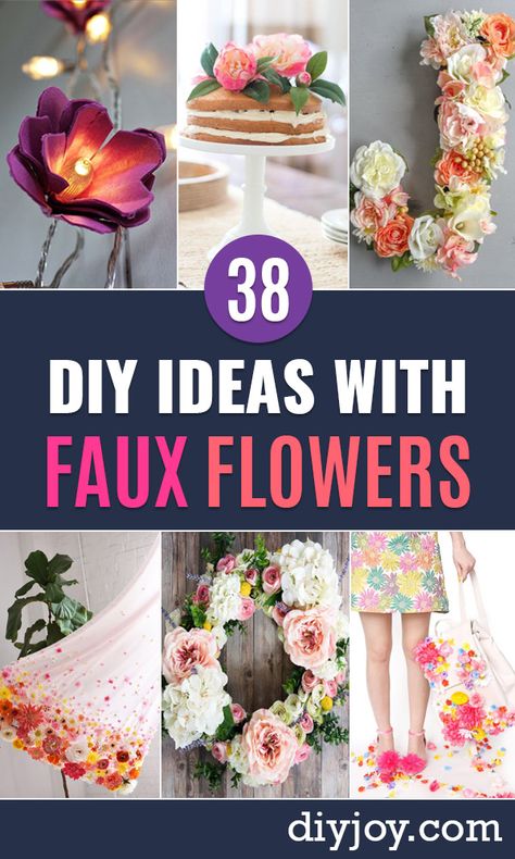 DIY Ideas With Faux Flowers - Paper, Fabric, Silk and Plastic Flower Crafts - Easy Arrangements, Wedding Decorations, Wall, Decorations, Letters, Cheap Home Decor Plastic Flowers Decoration, Faux Flowers Diy, Silk Flower Crafts, Fake Flowers Decor, Flower Projects, Pot Art, Craft Flower, Making Flowers, Dollar Store Decor