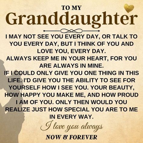 Granddaughters Quotes I Love My, Happy Birthday To My Beautiful Granddaughter, Grandaughter Quotes Love Heart, Grandaughters Quotes, Letter To My Granddaughter, Grandaughter Quotes, Grandson Quotes, Gifts For Granddaughter, Grandkids Quotes