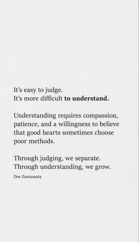 Patience And Understanding Quotes, God And Kindness Quotes, People That Judge You Quotes, Who Are We To Judge Quotes, Christian Judgement Quotes, Quotes About Judas, Quote About Judging Others, Don't Judge My Parenting Quotes, Command Your Day Quotes