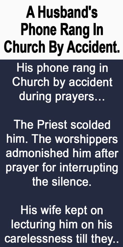 A Husband’s Phone Rang In Church By Accident. – Humour, Being A Decent Human Being Quotes, Say One Thing Do Another Quotes, Christian Stories Inspirational, Being A Christian Quotes, Inspiring Quotes Christian, Church Quotes Inspirational, Christian Inspirational Quotes Faith, Christian Inspirational Quotes Positive