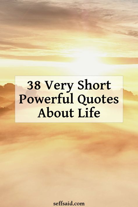 Great Life Quotes Happiness, Short Quotes For Life Inspiration, Simple Meaningful Quotes Short, Deep Inspirational Quotes Motivation, Life's Quotes Deep, Short Quotes About Life Positive, Life Qouts Inspiration Short, Quotes About Transparency, Blessed Short Quotes