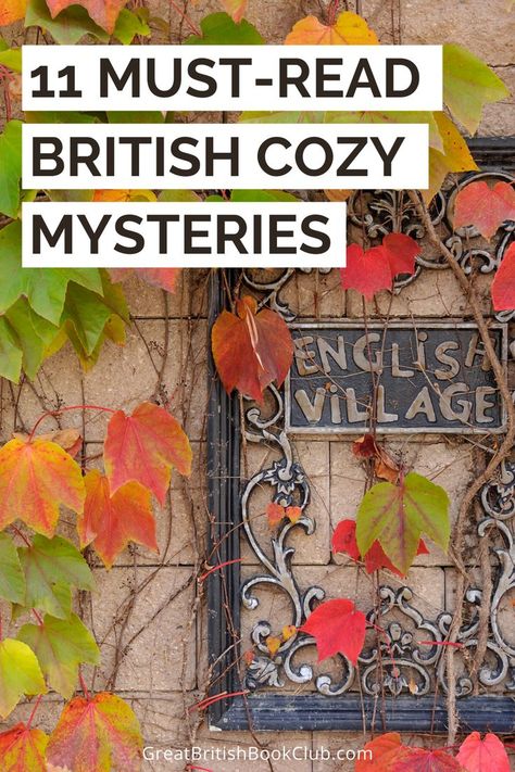 British Cozy Mysteries, British Books Reading Lists, Best Cozy Mysteries, British Mystery Novels, Cosy Mystery Books, Cozy Mystery Books Reading Lists, Historical Mystery Books, British Mysteries, Cozy Books