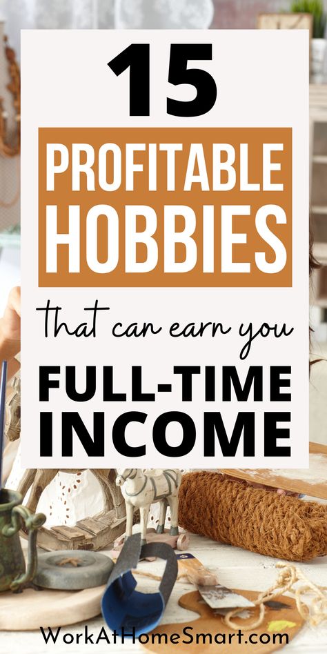 hobbies that make money Crafts And Hobbies For Adults, Crafts In The Car, Creative Ways To Make Money Diy, 2023 Hobby Trends, Money Making Ideas For Men, Mens Hobby Ideas, What Can I Do To Make Money, Best Hobbies Ideas, Hobby Ideas For Women Make Money
