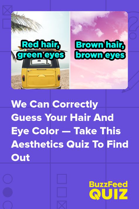 We Can Correctly Guess Your Hair And Eye Color — Take This Aesthetics Quiz To Find Out What Braces Color Should I Get Quiz, Types Of Blue Eyes, What Color Are You, What Aesthetic Am I, Green Eyes Aesthetic, Different Aesthetics Types, Different Aesthetics Types List, Eye Quiz, Blue Eyes Aesthetic