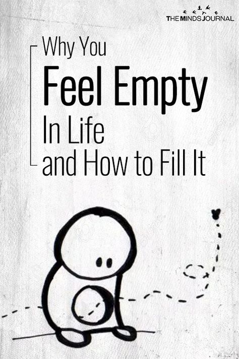 Emptiness Inside: Why You Feel Empty In Life & How to Fill It Feeling Empty Quotes My Life, How To Draw Your Feelings, Emptiness Quotes Feeling, When You Feel Empty Quote, Feel Your Feelings Quotes, Why Do I Feel So Disconnected, Being Left Out, Emptiness Quotes, Systemic Therapy