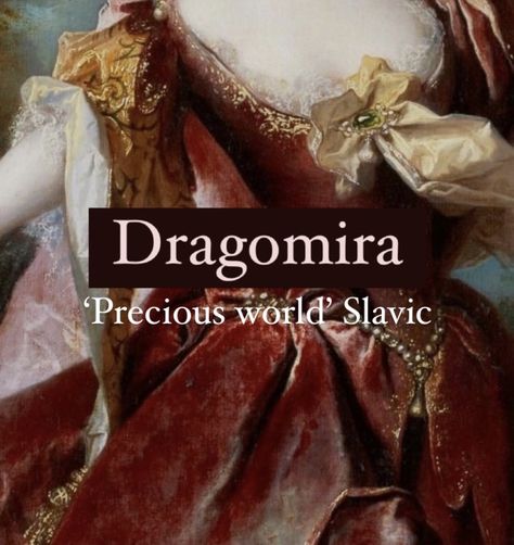 Girl name Dragomira. Fantasy World Names With Meaning, Names That Mean Peace, Names For Fantasy Worlds, Fantasy World Names Ideas, Prettiest Names, Fantasy World Names, Fantasy Names Feminine, Slavic Names, Romanian Names