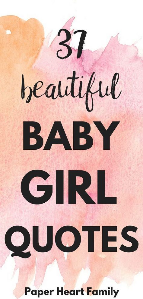 Baby girl quotes: These are beautiful baby girl quotes for the nursery, baby book, or for scrapbooking. Perfectly express your love for your baby girl with these baby quotes and sayings. Newborn Baby Girl Quotes, New Baby Girl Quotes, Baby Quotes And Sayings, Scrapbook Bebe, New Baby Quotes, Baby Shower Quotes, Newborn Quotes