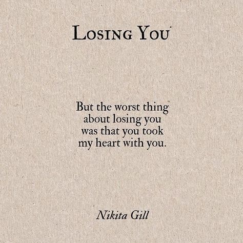 Pin for Later: This Woman's Visual Poetry Will Make You Feel Things You've Never Felt Losing you Losing Someone Quotes, Quotes About Missing, Twin Quotes, Dead Quote, Quotes Writing, Missing Quotes, Lost Quotes, Nikita Gill, Wife Quotes
