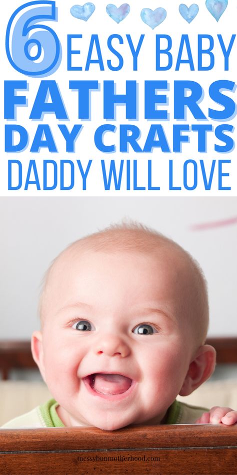 smiling baby Father Days Craft Ideas For Babies, Father's Day Craft Ideas For Infants, Diy First Fathers Day Gifts From Kids, Toddler Diy Fathers Day Gifts, Easy Toddler Fathers Day Crafts, Diy First Father’s Day Gift From Baby, Infant Fathers Day Gift, Happy Father’s Day Baby Crafts, Diy Toddler Fathers Day Crafts