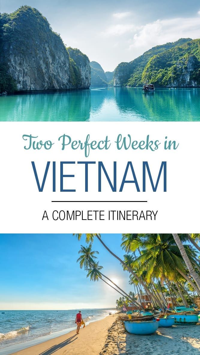 two photos with the words, two perfect weeks in vietnam a complete itinerary