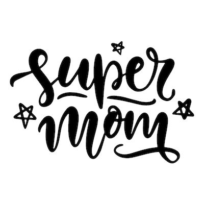 the words super mom written in black ink