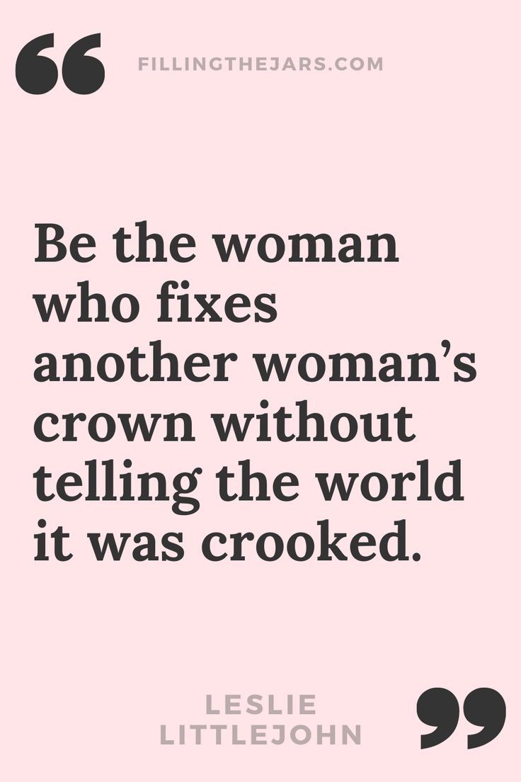 Leslie Littlejohn be the woman who fixes another woman's crown - beautiful confident woman quote in black text on pink background. Empower Other Women Quotes, Strong Women Quotes Strength Short, Women Who Put Other Women Down, Straighten Another Womans Crown Quotes, Quote Strong Women, Women Being Mean To Other Women, Woman Empowering Woman, Strong Women Leader Quotes, Fix Your Crown Quotes Motivation