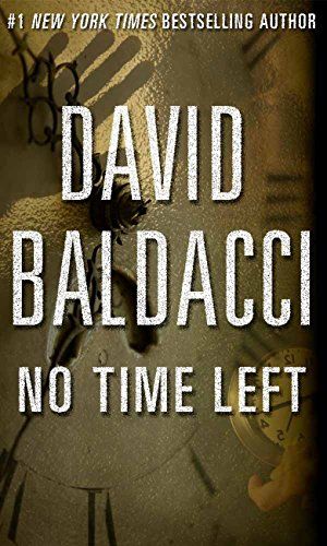 the cover of david baldaci's novel no time left