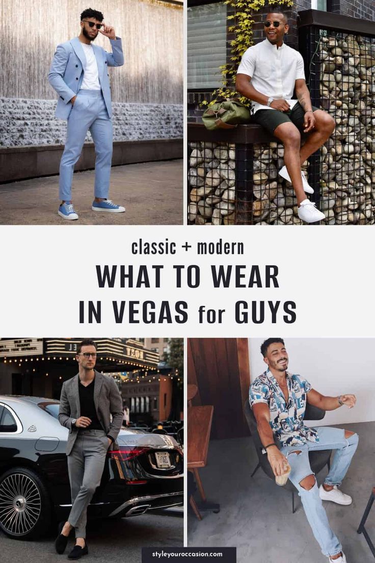 men in blue and white outfits with text overlay that reads classic + modern what to wear in vegas for guys