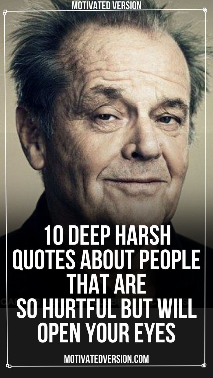 10 Deep Harsh Quotes About People That Are So Hurtful But Will Open Your Eyes Humour, Thanks For Nothing Quotes, Irish Proverbs Quotes, Paradox Quotes, Personality Development Quotes, Harsh Quotes, Wise Old Sayings, Good People Quotes, Quotes About People