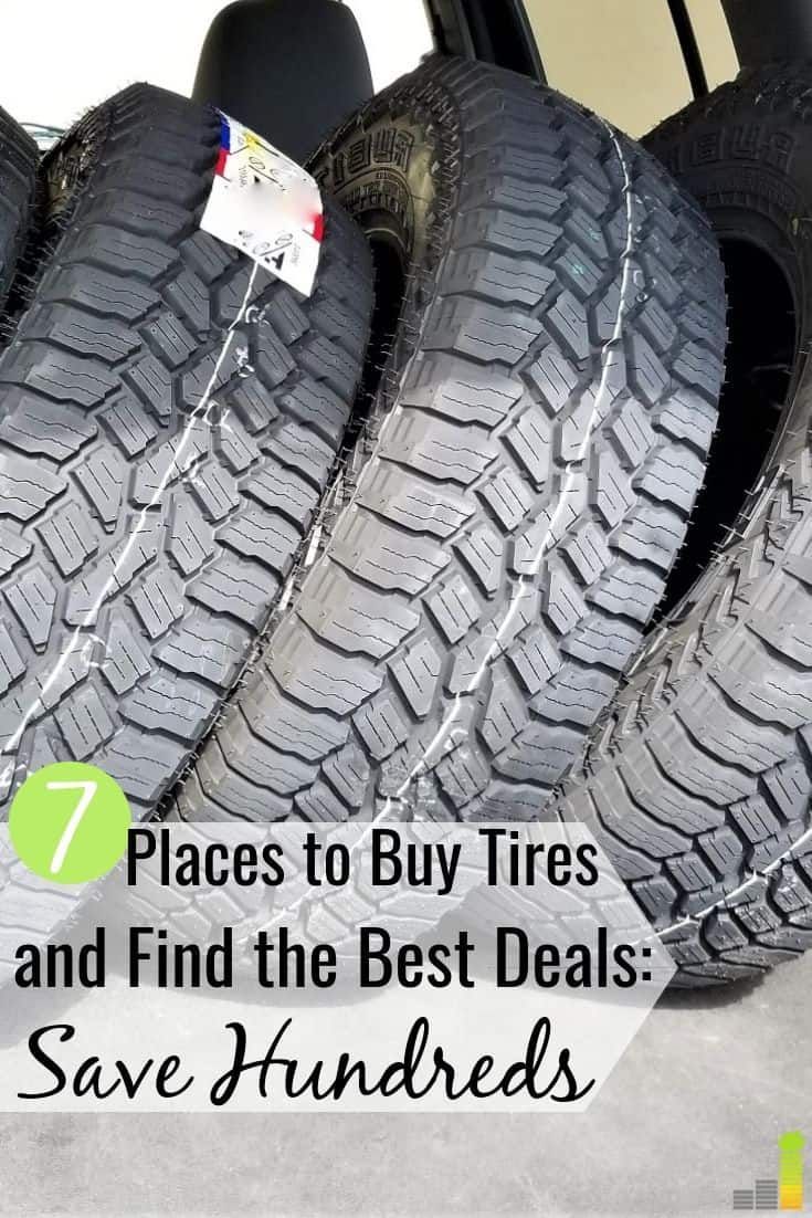 four tires with the words 7 places to buy tires and find the best deal save hundreds