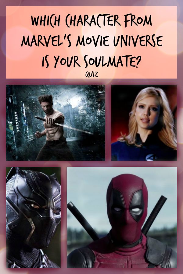 the characters in which character from marvel's movie universe is your soulmate? quiz