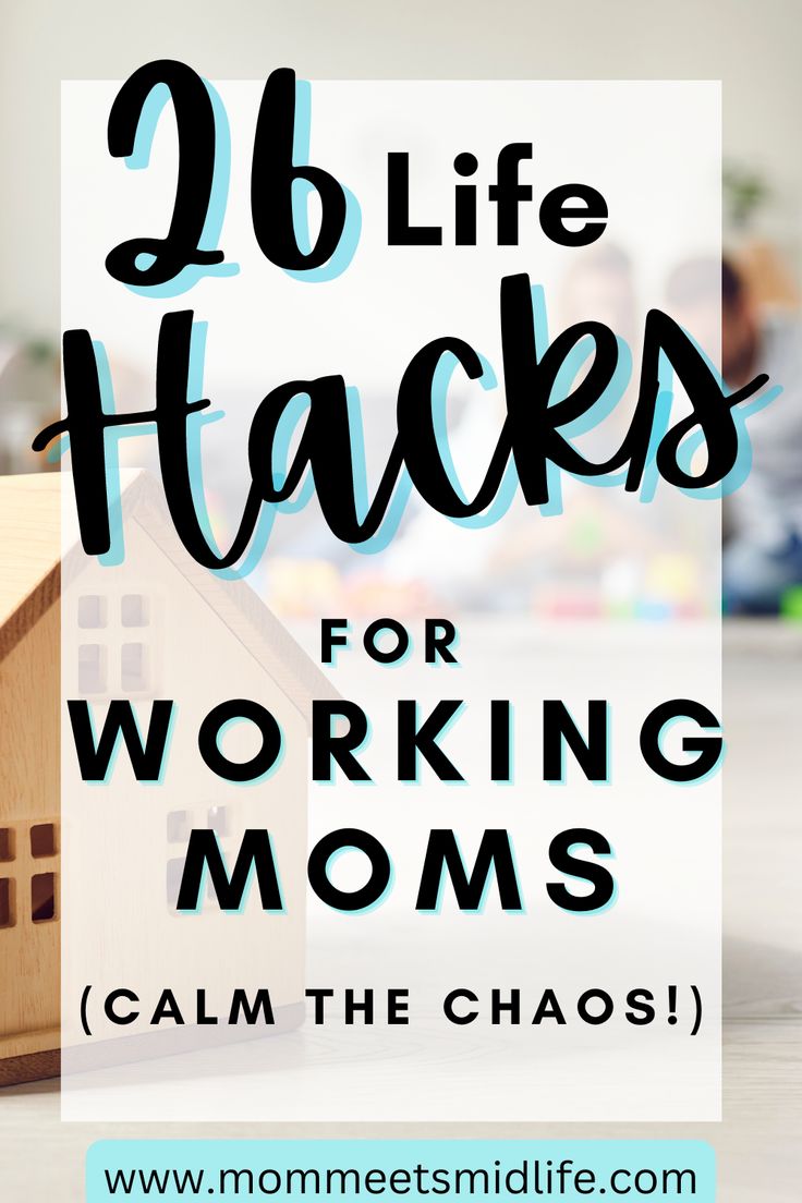 26 Life Hacks for Working Moms Organisation, Busy Mom Hacks, Working Mom Dinners, Organized Mom Hacks, Working Mom Dinner Ideas, Mom Hacks Organization, Routines For Working Moms, Schedule For Working Mom, Working Mom Hacks