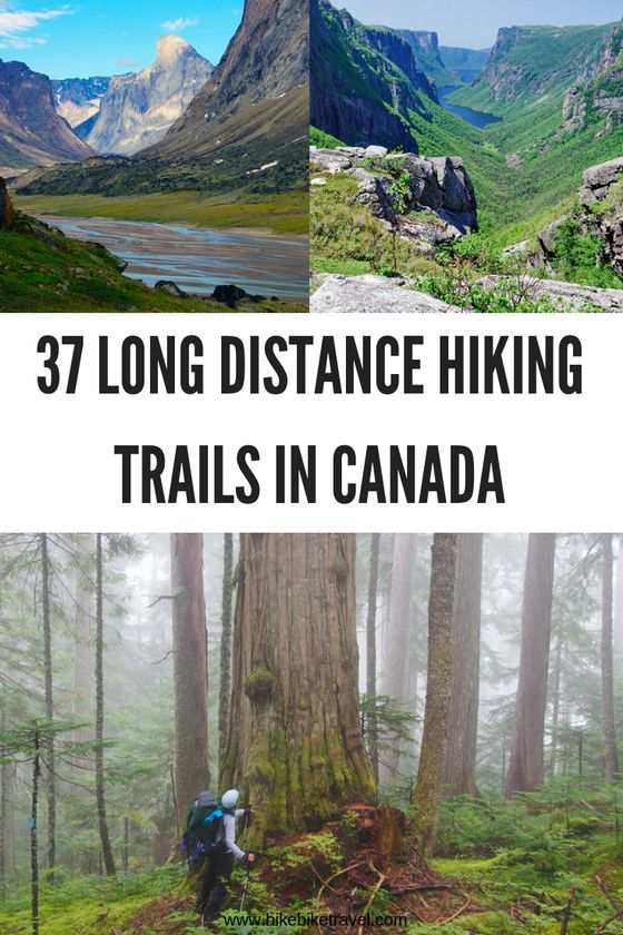 the mountains and trees with text overlay that reads 37 long distance hiking trails in canada