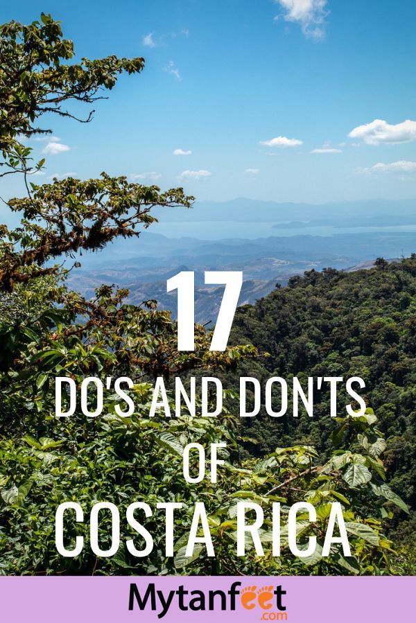 trees and mountains with the text 17 do's and don'ts of costa rica