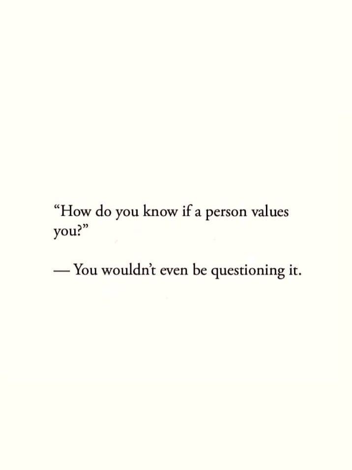 a white wall with a quote on it that says how do you know if a person value