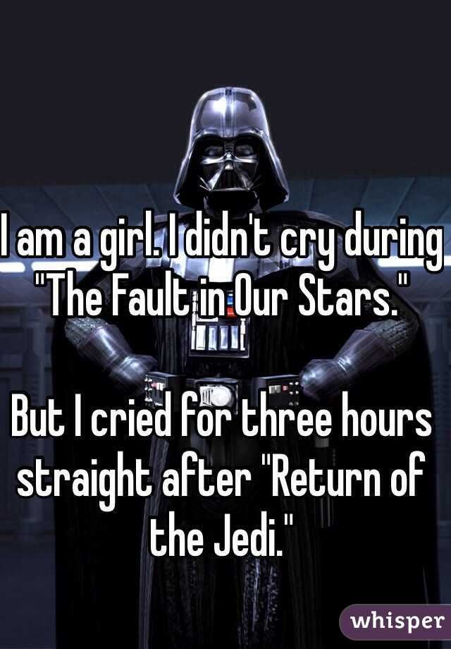 darth vader with the text i am a girl i didn't cry during the fault in our stars but i tried