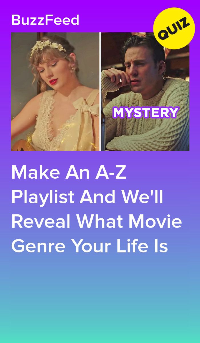the movie poster for make an a - z playlist and we'll reveal what movie gene your life is