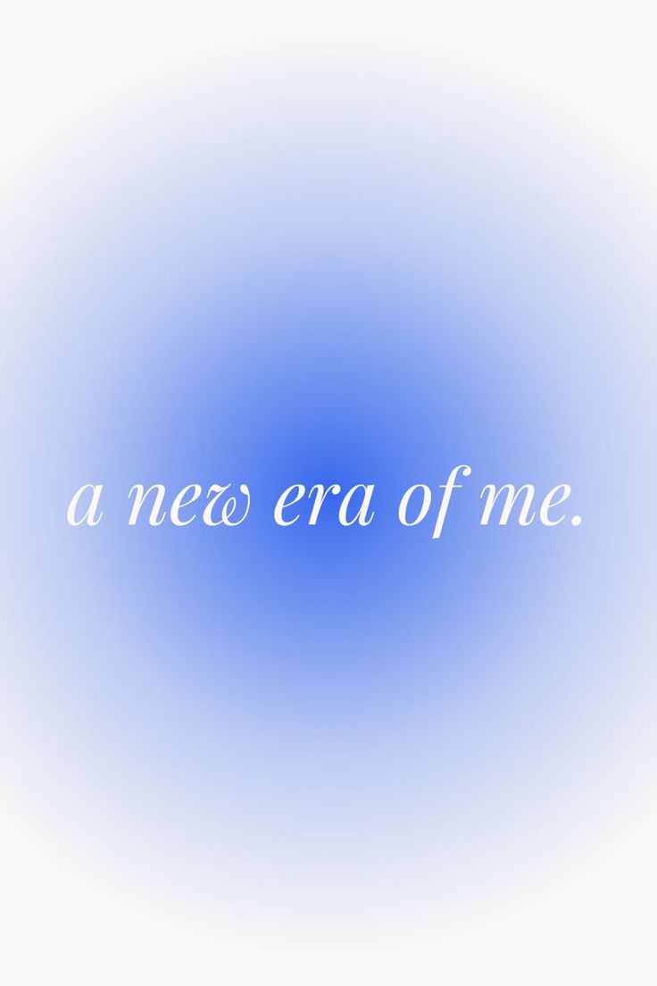 a blue and white photo with the words a new era of me