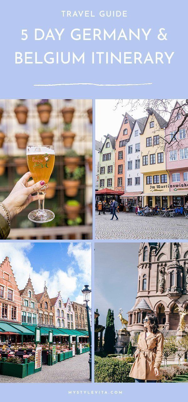 a collage of photos with the words 5 day germany and belgium itinerary