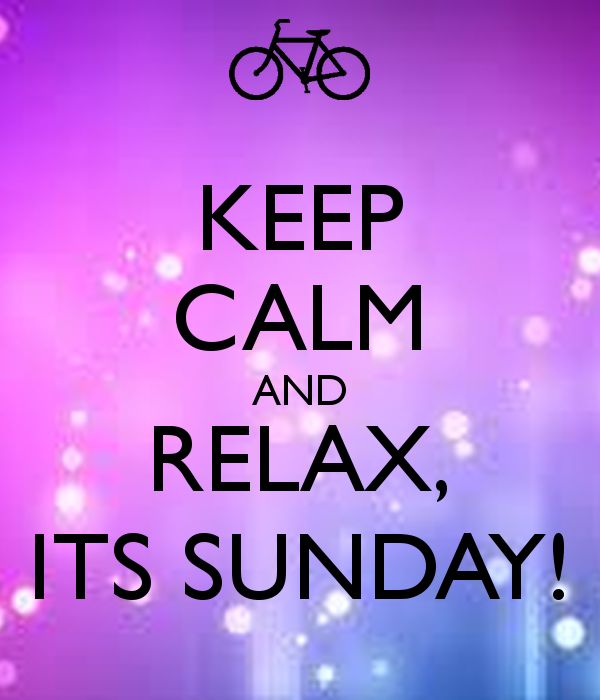 the words keep calm and relax, it's sunday are written in black on a purple background
