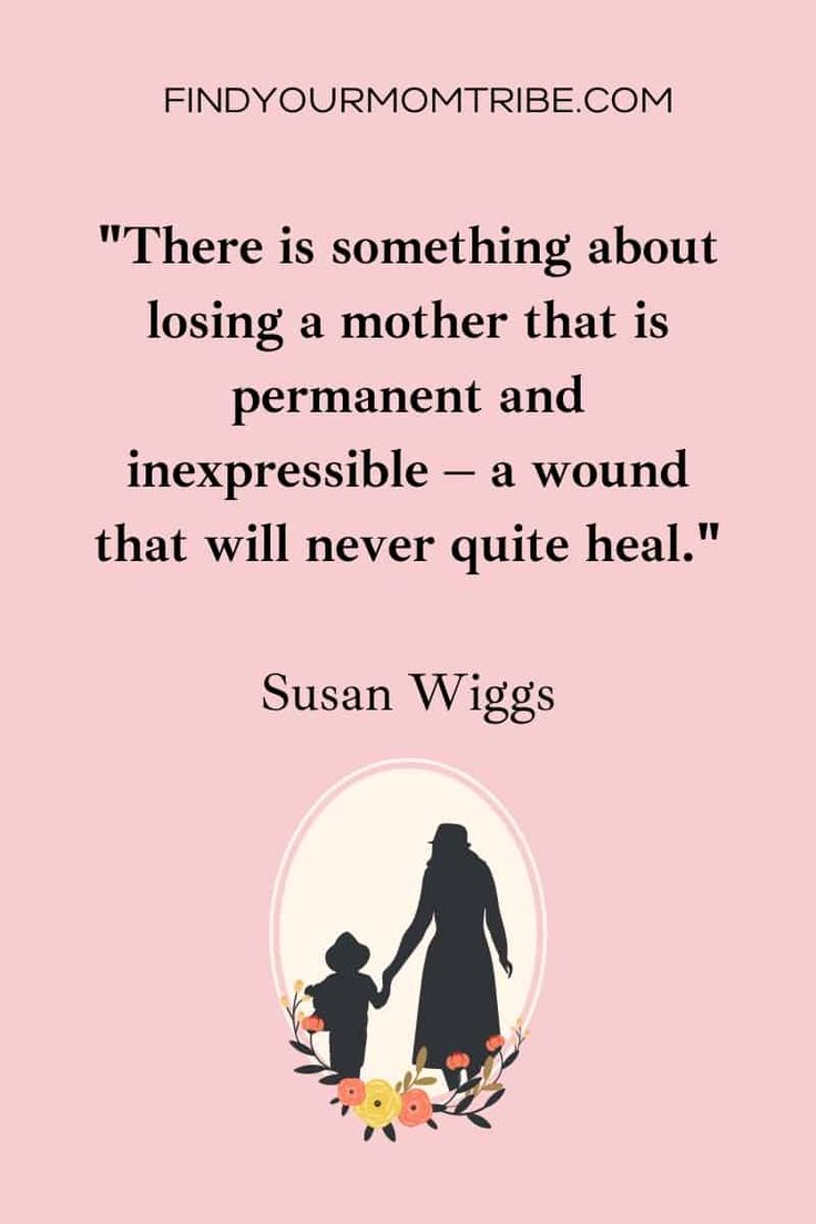 the quote from susan wiggs about motherhood and her child's love for each other