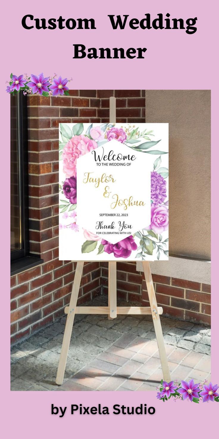 a sign with flowers on it that says custom wedding banner