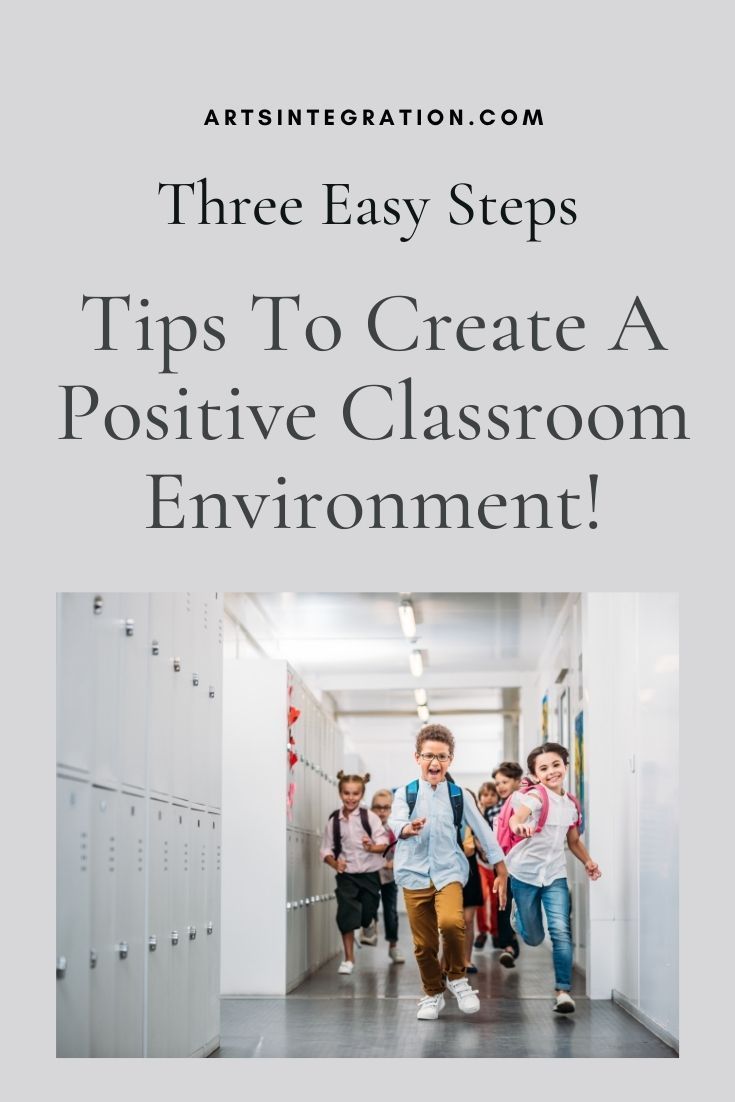 kids walking down a hallway with the text three easy steps tips to create a positive classroom environment