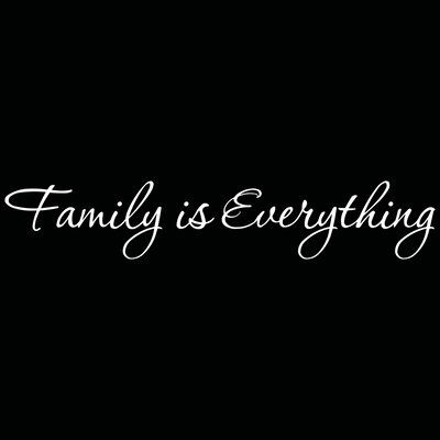 the words family is everything are written in white ink on a black background with an ornate font