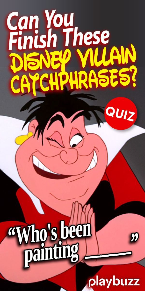 a cartoon character with the words, can you finish these disney villain catchphrases?