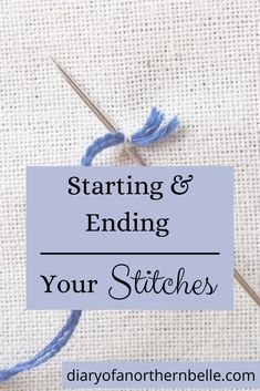 a pair of knitting needles with the words starting and ending your stitches in front of it