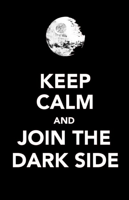 a black and white poster with the words, keep calm and join the dark side