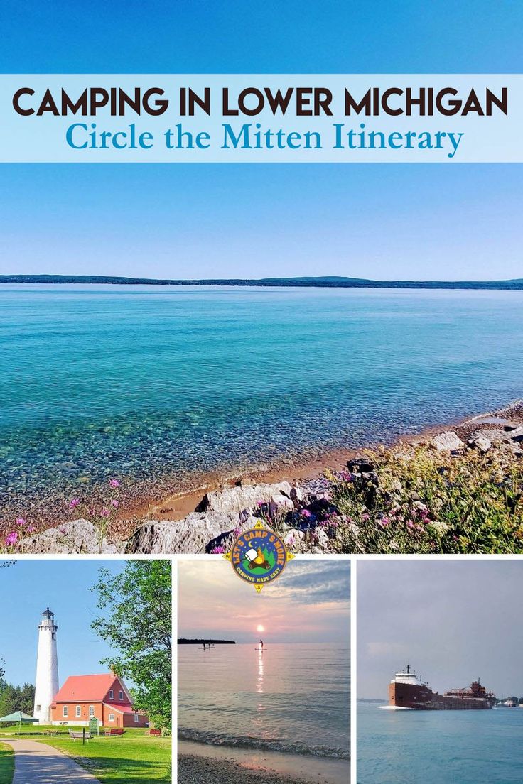 the cover of camping in lower michigan circle the mitten itinerary, with images of lighthouses and water