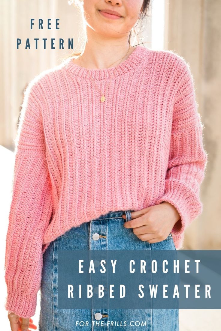 a woman wearing an easy crochet ribbed sweater with text overlay that reads, free pattern